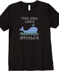 Girl Likes Whales Funny Sea Animal Ocean Premium T-Shirt